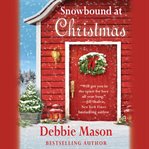 Snowbound at Christmas : Christmas, Colorado Series, Book 5 cover image cdn