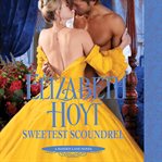 Sweetest Scoundrel : Maiden Lane cover image cdn