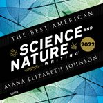 The Best American Science and Nature Writing 2022 cover image cdn