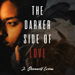 The Darker Side of Love cover image cdn