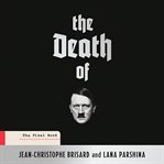 The Death of Hitler : The Final Word cover image cdn