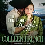 The Fur Trader's Daughter : Rendezvous cover image cdn