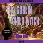 The Goblin and the Child Witch cover image cdn