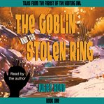 The Goblin and the Stolen Ring cover image cdn