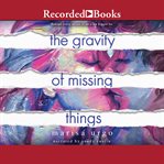 The Gravity of Missing Things cover image cdn