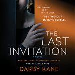 The Last Invitation : A Novel cover image cdn
