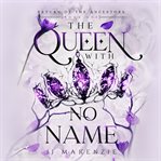 The Queen With No Name cover image cdn