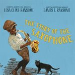 The Story of the Saxophone cover image cdn