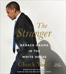The Stranger : Barack Obama in the White House cover image cdn