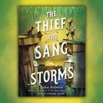 The Thief Who Sang Storms cover image cdn
