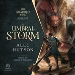 The Umbral Storm : Sharded Few cover image cdn
