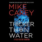 Thicker Than Water : Felix Castor cover image cdn