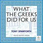 What the Greeks Did for Us cover image cdn