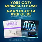 Your Cozy Minimalist Home & Amazon Alexa User Guide cover image cdn