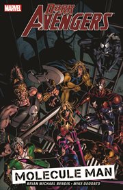Dark Avengers : Molecule Man cover image cdn