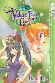 Disney Manga: Fairies - Vidia and the Fairy Crown : Fairies cover image cdn