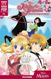 Disney Manga: Kilala Princess - Mulan, Chapter 1 : Kilala Princess cover image cdn
