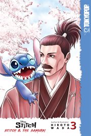 Disney Manga: Stitch and the Samurai : Stitch and the Samurai Vol. 3 cover image cdn