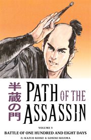Path of the assassin. Volume 5, Battle of one hundred and eight days cover image cdn