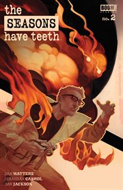 The Seasons Have Teeth : Issue #2 cover image cdn