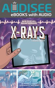 X-Rays: A Graphic History : Rays cover image cdn