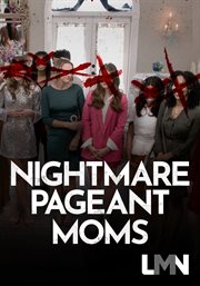Nightmare Pageant Moms cover image cdn