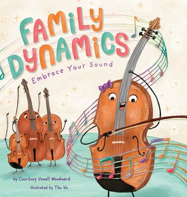 Family dynamics : embrace your sound  cover image cdn