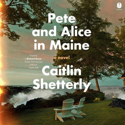 Pete and Alice in Maine cover image