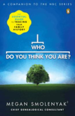 Who do you think you are? : the essential guide to tracing your family history  cover image cdn