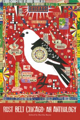 Rust belt Chicago : an anthology  cover image cdn