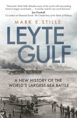 Leyte Gulf A New History of the World's Largest Sea Battle cover image cdn