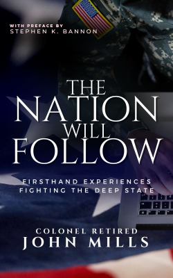 The nation will follow : firsthand experiences fighting the deep state and the action plan for the American citizen  cover image cdn