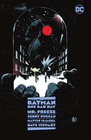 Batman - One Bad Day: Mr. Freeze : One Bad Day cover image cdn