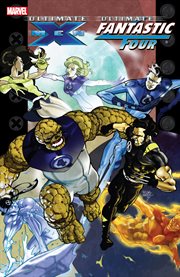 Ultimate X-Men/Fantastic Four : Men/Fantastic Four cover image cdn