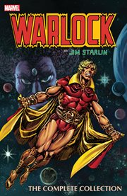 Warlock by Jim Starlin: The Complete Collection : The Complete Collection cover image cdn