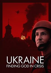 Ukraine: Finding God in Crisis cover image cdn