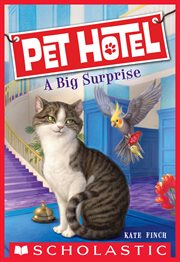 A Big Surprise : Pet Hotel cover image cdn