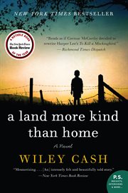 A land more kind than home : [a novel] cover image cdn
