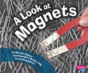 A Look at Magnets : Science Builders cover image cdn