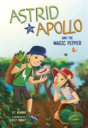 Astrid and Apollo and the Magic Pepper : Astrid and Apollo cover image cdn