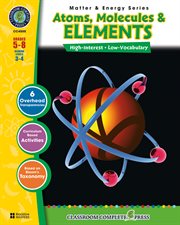 Atoms, Molecules & Elements Gr. 5-8 cover image cdn