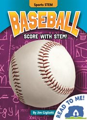 Baseball : Score with STEM! cover image cdn