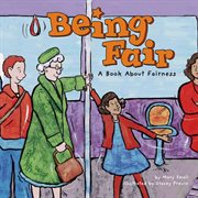 Being Fair : A Book About Fairness cover image cdn