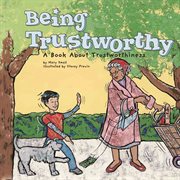 Being Trustworthy : A Book About Trustworthiness cover image cdn