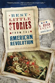 Best little stories from the American Revolution : more than 100 true stories cover image cdn