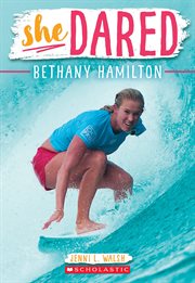 Bethany Hamilton : She Dared cover image cdn