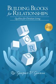 Building Blocks for Relationships : Qualities for Christian Living cover image cdn