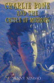 Charlie Bone and the Castle of Mirrors : Children of the Red King cover image cdn