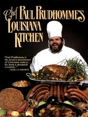 Chef Paul Prudhomme's Louisiana kitchen cover image cdn