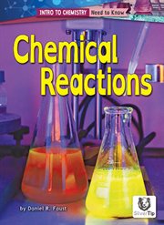 Chemical Reactions : Intro to Chemistry: Need to Know cover image cdn